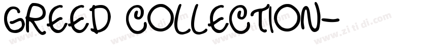 GREED COLLECTION字体转换